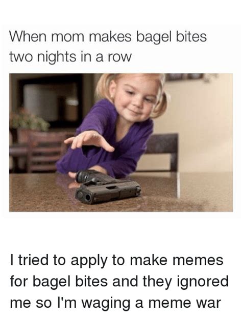 Bagel Bites Meme
