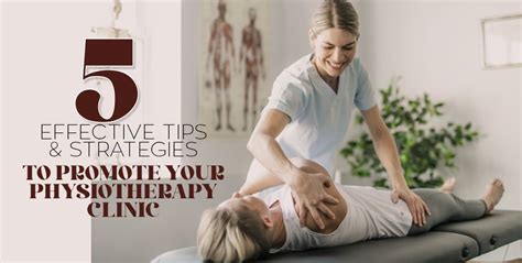5 Effective Tips And Strategies To Promote Your Physiotherapy Clinic