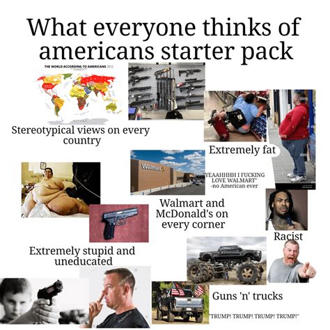 What Everyone Thinks Of Americans Starter Pack Starterpacks