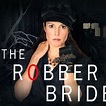 The Robber Bride - Rotten Tomatoes