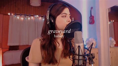 Graveyard By Halsey Cover YouTube