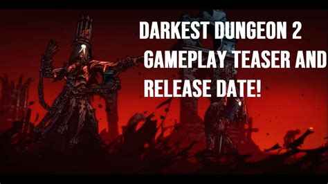 Darkest Dungeon 2 - Release Date, Gameplay, Roster, Mechanics Discussed