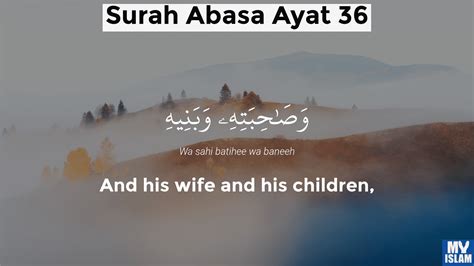 Surah Abasa Ayat 36 8036 Quran With Tafsir My Islam