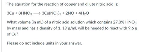 Solved The Equation For The Reaction Of Copper And Dilute Nitric