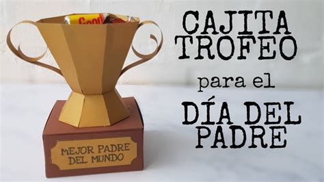 Trofeo Para PapÁ De Cartulina Regalos Para El Día Del Padre Youtube