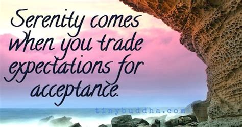 Serenity Comes When You Trade Expectations For Acceptance