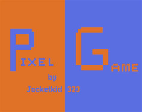 Pixel Game By Jacketdude323