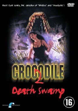 Death swamp (aka crocodile 2: Crocodile 2 death swamp - DVD-mix