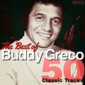 The Best Of Buddy Greco 35 Classic Tracks - Compilation by Buddy Greco ...