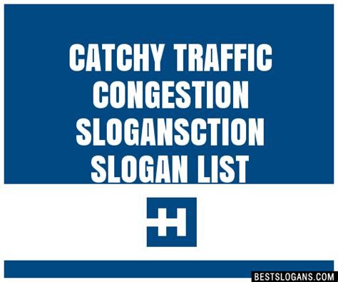 100 Catchy Traffic Congestion Ction Slogans 2024 Generator Phrases