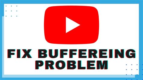 How To Fix Youtube Video Buffering Issue 100 Working Tips To Solve