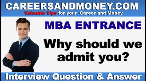 Why Should We Admit You Mba Entrance Interview Question And Answer Youtube