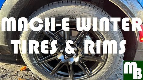 Mach E Winter Snow Ice Tires Rims Wheel Options What Fits What
