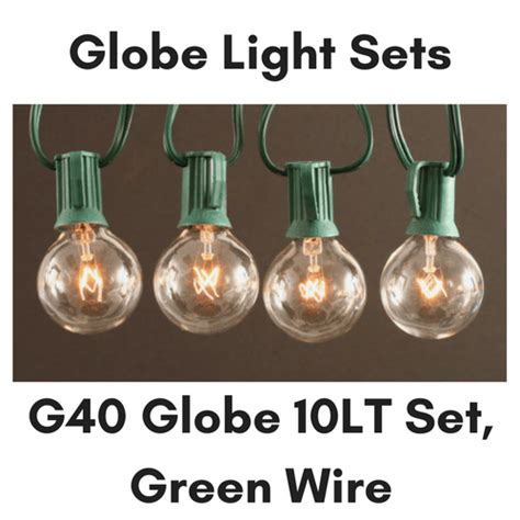 G40 Globe Light String Set 10 Lights 10 Ft Green Wire Clear Bulbs