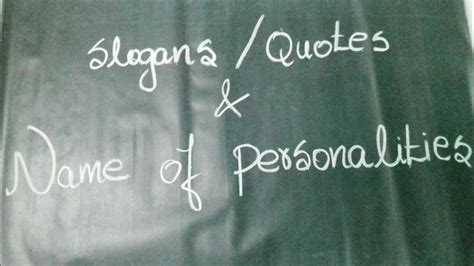 Slogansquotes With Names Of All Personalities For Competitive Exam