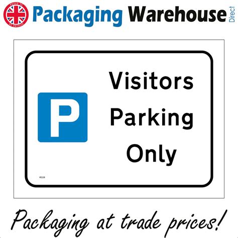 Visitors Parking Only Sign With Parking Logo Pwdirect