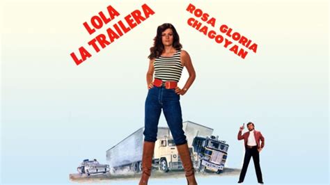 Lola La Trailera Spanish Movie Streaming Online Watch