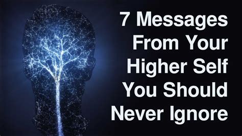 7 Messages From Your Higher Self You Should Never Ignore