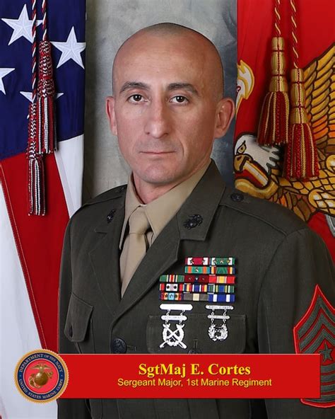 Sgtmaj Erick Cortes 1st Marine Division Biography