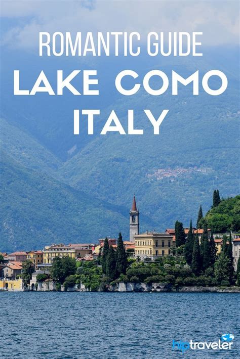 Practical Tips For Planning A Perfectly Romantic Day On Lake Como In