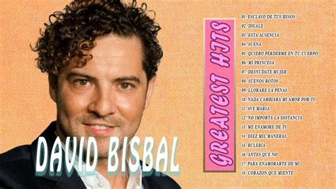 David Bisbal Greatest Hits Full Album 2022 Mejores Canciones Mix