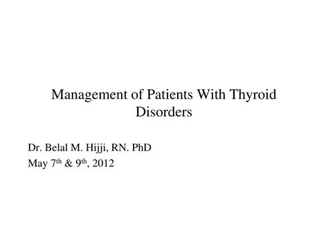 Ppt Management Of Patients With Thyroid Disorders Powerpoint