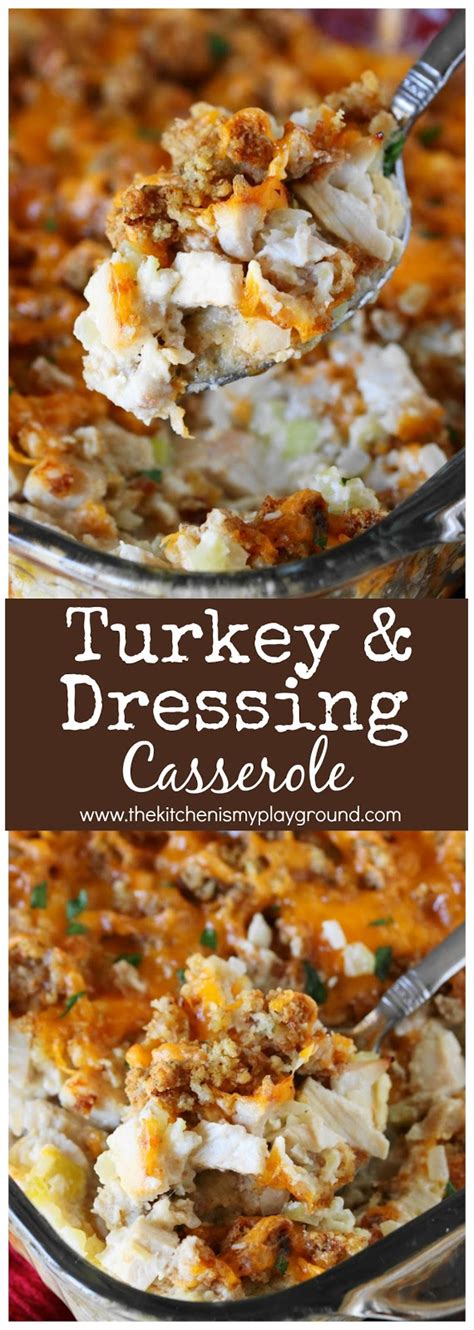 Turkey And Dressing Casserole The Kitchen Is My Playground