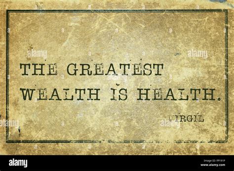 The Greatest Wealth Is Health Ancient Roman Poet Virgil Quote Printed