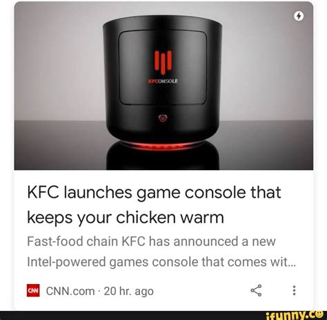 Kfc Launches Game Console That Keeps Your Chicken Warm Fast Chain Kfc