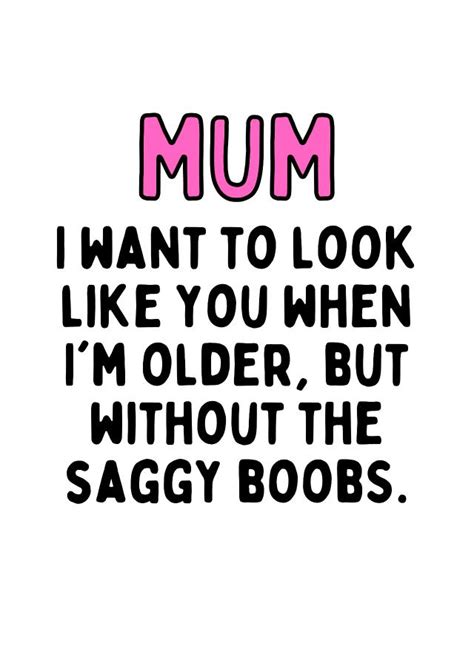 Mum Funny Saggy Boobs Card Thortful