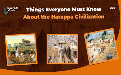 Decoding The Harappan Civilization 3300 1300 Bce Leverage Edu