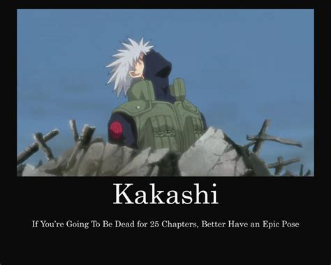 Kakashi Motivational Death By Jaxkion On Deviantart