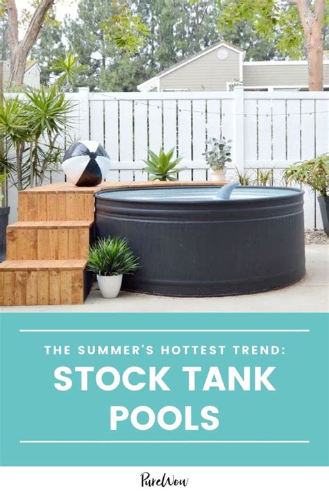 Everything You Need To Know About Stock Tank Pools Aka Summers Hottest Trend Stock Tank