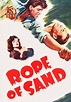 Rope of Sand streaming: where to watch movie online?