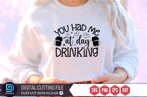 You Had Me At Day Drinking Svg Graphic By Design S Dark · Creative Fabrica