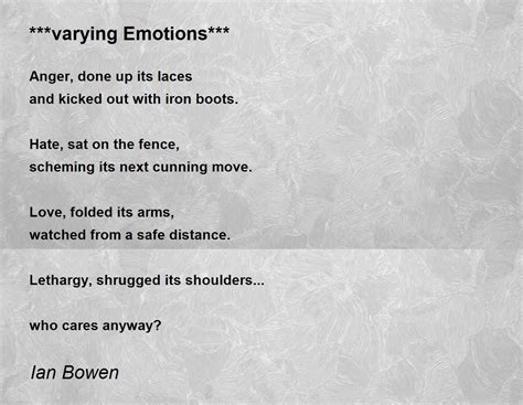 Varying Emotions Varying Emotions Poem By Ian Bowen