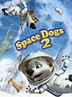 Space Dogs 2, un film de 2013 - Vodkaster