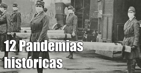 Las 12 Grandes Pandemias De La Historia Que No Hay Que Olvidar