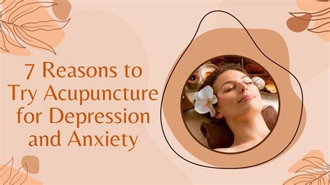 7 Reasons To Try Acupuncture For Depression And Anxiety By