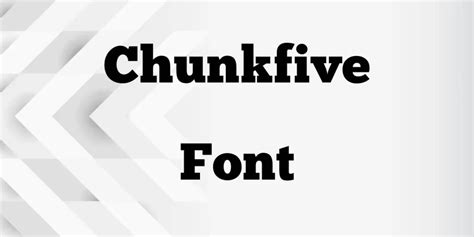 Chunk Five Font Free Download