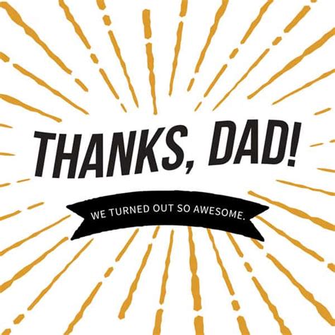 Last Minute Thanks Dad We Turned Out So Awesome Card Printable