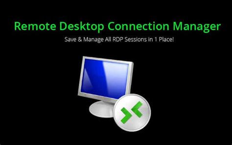 Best Remote Desktop Connection Manager For Multiple Rdps