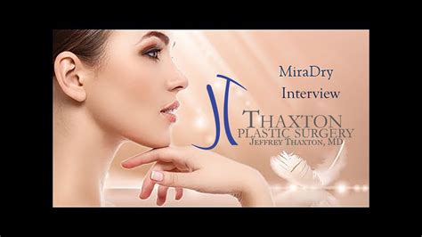 Dr Thaxton Miradry Treatment For Underarm Sweat Patient Interview