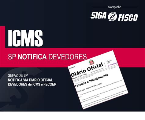 Icms Sp Notifica Devedores Siga O Fisco