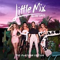 Little Mix - Glory Days: The Platinum Edition - minutenmusik.