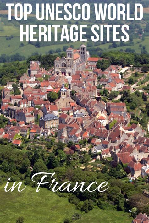 Dont Miss The Top Unesco Sites In France Unesco Sites Unesco World