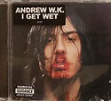 Andrew W.K. - I Get Wet (2001, CD) | Discogs