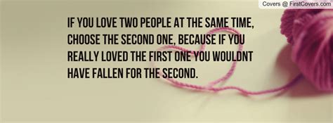 quotes about loving two people at once quotesgram