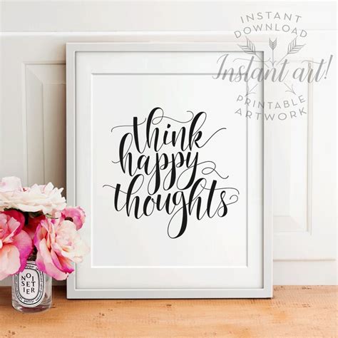 Think Happy Thoughts Printable Inspirational Quoteprintable Etsy