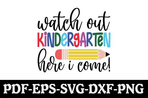 Watch Out Kindergarten Here I Come Svg Graphic By Creativekhadiza124